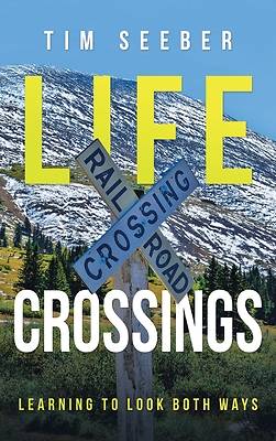 Picture of Life Crossings