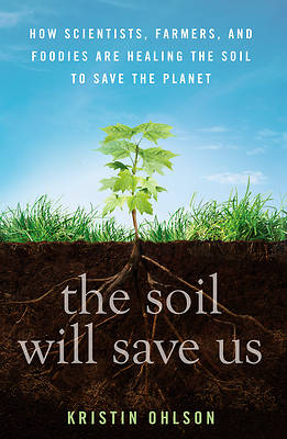 Picture of The Soil Will Save Us!