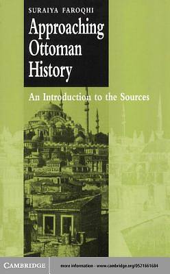 Picture of Approaching Ottoman History [Adobe Ebook]