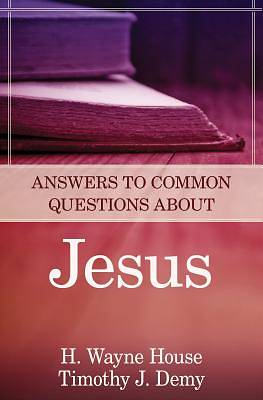 Picture of Answers to Common Questions about Jesus