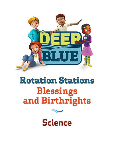 Picture of Deep Blue Rotation Stations: Blessings and Birthrights - Science Station Download