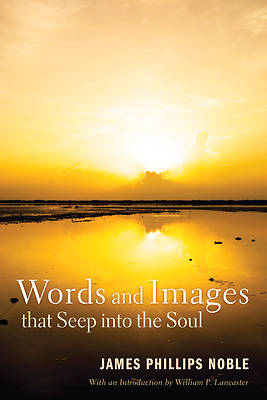Picture of Words and Images That Seep Into the Soul