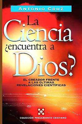 Picture of La Ciencia, Encuentra a Dios?