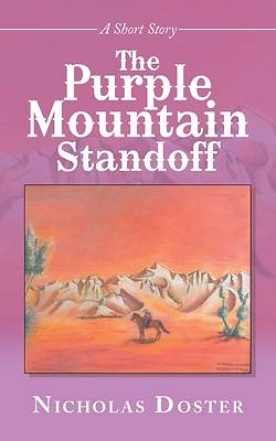 The Purple Mountain Standoff