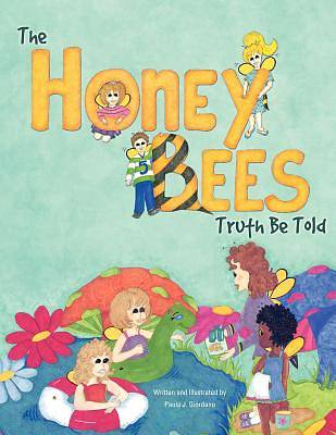 Picture of The Honey Bees Truth Be Told