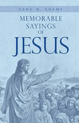 Picture of Memorable Sayings of Jesus