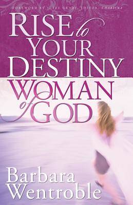 Picture of Rise to Your Destiny Woman of God