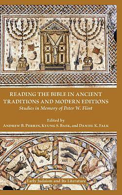 Picture of Reading the Bible in Ancient Traditions and Modern Editions
