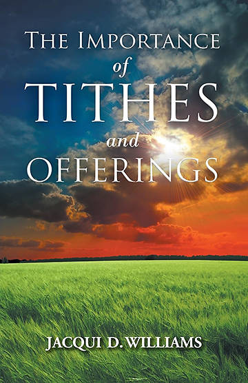 Picture of The Importance of Tithes and Offerings