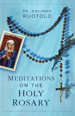 Picture of Meditations on the Holy Rosary