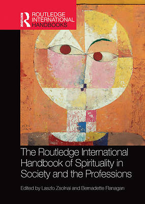 Picture of The Routledge International Handbook of Spirituality in Society and the Professions