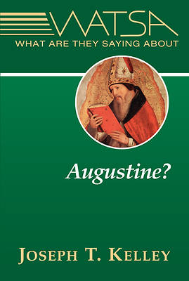Picture of What Are They Saying about Augustine?