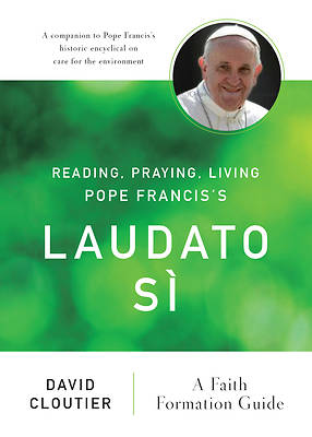 Picture of Reading, Praying, Living Pope Francis's Laudato Si