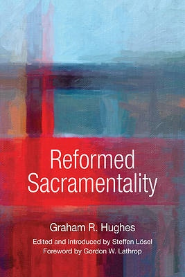 Picture of Reformed Sacramentality