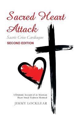 Picture of Sacred Heart Attack - Sacree Crise Cardiaque