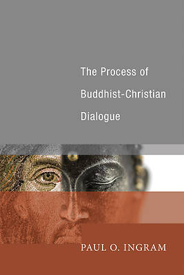 Picture of The Process of Buddhist-Christian Dialogue