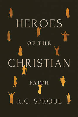 Heroes of the Christian Faith