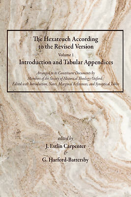 Picture of The Hexateuch According to the Revised Version, Volume 1 Introduction and Tabular Appendices