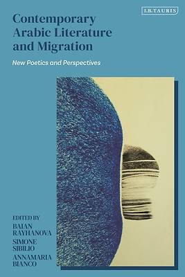 Picture of Contemporary Arabic Literature and Migration