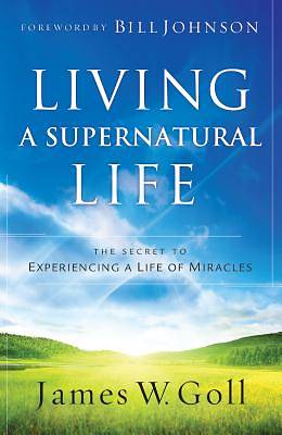 Picture of Living a Supernatural Life