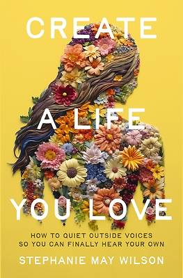 Picture of Create a Life You Love