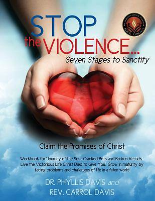 Picture of Stop the Violence...Seven Stages to Sanctify