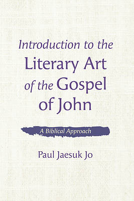 Picture of Introduction to the Literary Art of the Gospel of John