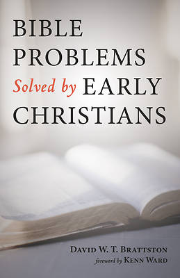 Picture of Bible Problems Solved by Early Christians