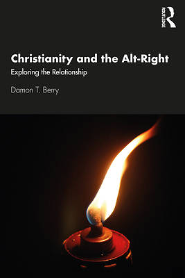 Picture of Christianity and the Alt-Right