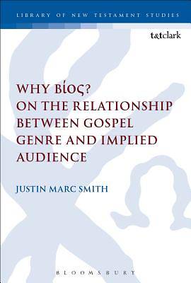 Picture of Why BIOS? on the Relationship Between Gospel Genre and Implied Audience