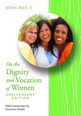 Picture of On the Dignity and Vocation of Women Anniversary Edition