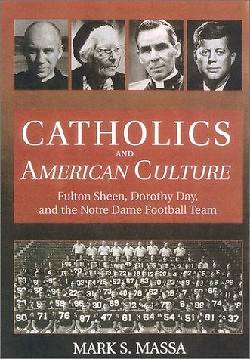 Picture of Catholics and American Culture