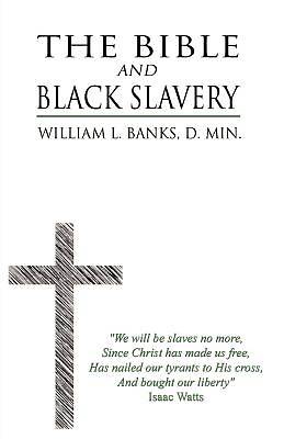 Picture of The Bible and Black Slavery in the United States