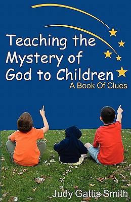 Picture of Teaching the Mystery of God to Children