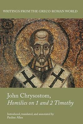Picture of John Chrysostom, Homilies on 1 and 2 Timothy