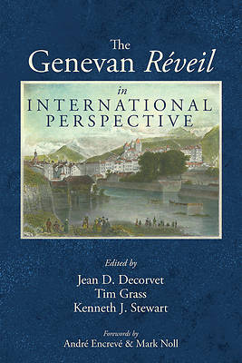 Picture of The Genevan Réveil in International Perspective