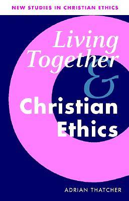 Picture of Living Together and Christian Ethics