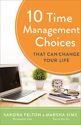 Picture of 10 Time Management Choices That Can Change Your Life