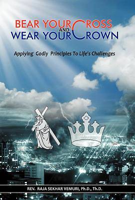 Picture of Bear Your Cross & Wear Your Crown