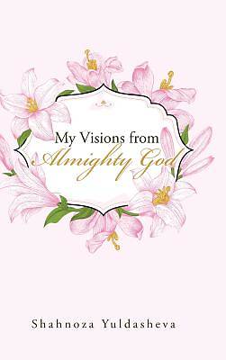 Picture of My Visions from Almighty God