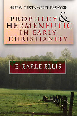 Picture of Prophecy and Hermeneuticin Early Christianity
