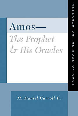 Picture of Amos - The Prophet and His Oracles