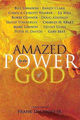Picture of Amazed by the Power of God