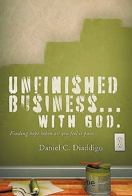 Picture of Unfinished Business... with God