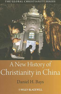 Picture of A New History of Christianity in China