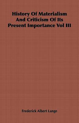 Picture of History Of Materialism And Criticism Of Its Present Importance Vol III [ePub Ebook]