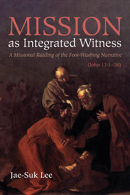 Picture of Mission as Integrated Witness