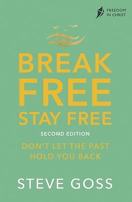 Picture of Break Free, Stay Free, Second Edition