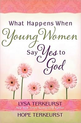 Picture of What Happens When Young Women Say Yes to God