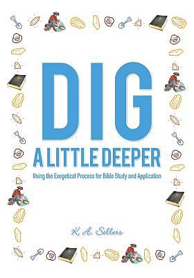 Picture of Dig a Little Deeper